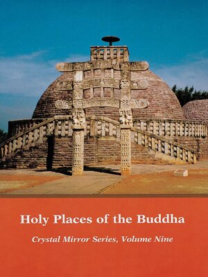cover image of Crystal Mirror 9--Holy Places of the Buddha